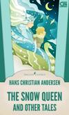 The Snow Queen and Other Tales