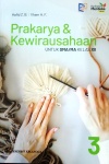 Prakarya & kewirausahaan 3 untuk SMA/MA KELAS XII kurikulum Merdeka revisi