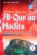 Pendidikan Agama Islam Al-Qur'an Hadits MA kelas X Kurikulum 2006 sesuai KTSP
