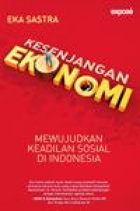 Image of Kesenjangan Ekonomi : Mewujudkan Keadilan Sosial di Indonesia