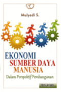 EKONOMI SUMBER DAYA MANUSIA, Dalam Perspektif Pembangunan