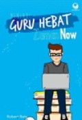 Menjadi Guru Hebat Zaman Now