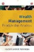 Wealth  Managment : Produk dan Analisis