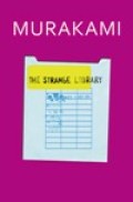 MURAKAMI : The Strange Library