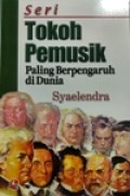 Seri Tokoh Pemusik Paling Berpengaruh Di Dunia
