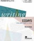 Writing Essays from Paragraph to essay, student book
