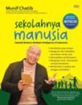 Sekolahnya Manusia : Sekolah Berbasis Multiple Intelligences di Indonesia