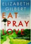 Eat  Pray Love