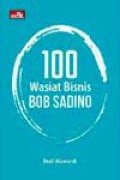 100 Wasiat Bisnis BOB SADINO