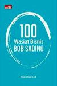 Image of 100 Wasiat Bisnis BOB SADINO