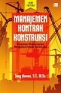 manajemen kontrak konstruksi, pedoman praktis dalam mengelola proyek Konstruksi