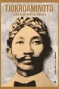 TJOKROAMINOTO Guru Para Pendiri Bangsa