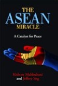 The Asean Miracle A Catalyst for Peace