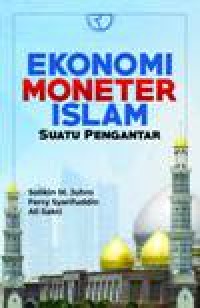 Image of Ekonomi Moneter Islam: Suatu Pengantar
