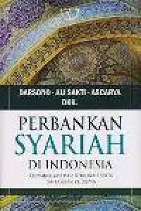 Image of Perbankan Syariah di Indonesia : Kelembagaan dan Kebijakan serta Tantangan ke Depan