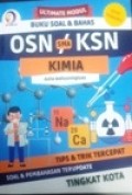 Ultimate Modul Buku Soal & Bahas OSN KSN SMA KIMIA Tips & Trik Tercepat Soal & Pembahasan Terupdate Tingkat KOTA