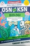 Ultimate Modul Buku Soal & Bahas OSN KSN SMA BIOLOGI Tips & Trik Tercepat Soal & Pembahasan Terupdate Tingkat NASIONAL