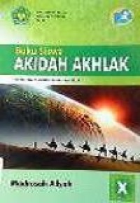 Image of Buku Siswa Akidah Akhlak Madrasah Aliyah X Kurikulum 2013