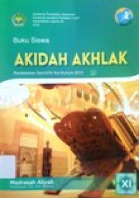 Image of Buku Siswa Akidah Akhlak Madrasah Aliyah XI Kurikulum 2013