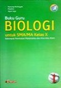 Buku Guru Biologi 1 Peminatan untuk SMA/MA kelas X Kurikulum 2013
