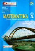 Matematika untuk SMA/MA X Kurikulum 2013 Peminatan Matematika dan Ilmu-ilmu Alam
