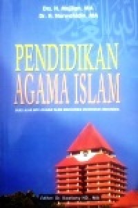 Image of Pendidikan Agama Islam, Buku ajar MPK Agama Islam Mahasiswa Universitas Indonesia