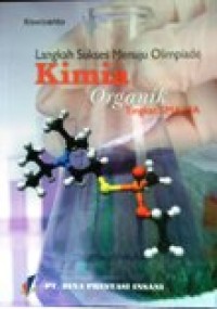 Image of Langkah Sukses menuju Olimpiade Kimia Organik tingkat SMA/MA