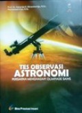 Tes Observasi Astronomi persiapan menghadapi Olimpiade Sains