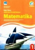 Buku Siswa Aktif dan Kreatif Belajar Matematika untuk SMA/MA kelas X Peminatan Matematika dan Ilmu-ilmu Alam Kurikulum 2013