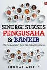 Image of Sinergi Sukses Pengusaha dan Bankir