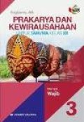 Prakarya dan Kewirausahaan 3 SMA/MA kelas XII kelompok Wajib Kurikulum 2013 revisi