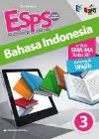 Image of ESPS Bahasa Indonesia 3 untuk SMA/MA kelas XII kelompok wajib kurikulum 2013 revisi