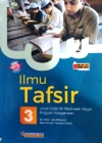Image of Ilmu Tafsir 3 untuk kelas XII Madrasah Aliyah program keagamaan KMA No.183 tahun 2019 kurikulum 2013