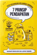 Sakinah Finance: seri keuangan keluarga sakinah, 7 Prinsip Pendapatan