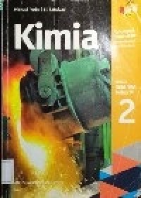 Image of Kimia 2 untuk SMA/MA kelas XI kelompok peminatan Matematika dan Ilmu-ilmu Alam kurikulum 2013 revisi