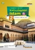 Khazanah Sejarah Kebudayaan Islam 2 untuk kelas XI MA kurikulum 2013