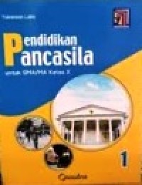 Image of Pendidikan Pancasila 1 untuk SMA/MA kelas X, kurikulum merdeka