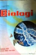 Biologi kelas XII untuk SMA dan MA