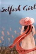 Selfish Girl