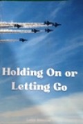 Holding On Or Letting Go