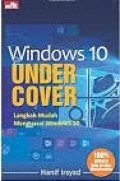 Windows 10 Under Cover, langkah mudah menguasai windows 10
