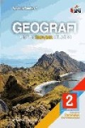 Geografi 2 untuk SMA/MA Kelas XI Kurikulum 2013 revisi