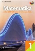 Matematika 1 Untuk SMA/MA KELAS  x kelompok wajib Kurikulum 2013 Revisi