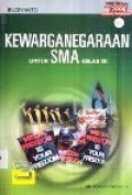 Kewarganegaraan 3 untuk SMA kelas XII Kurikulum 2004 berbasis Kompetensi