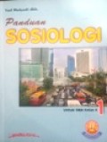 Panduan Sosiologi 1 untuk SMA kelas x Standar Isi 2006