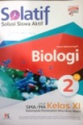 Solatif, solusi siswa Aktif untuk SMA/MA kelas XI kelompok peminatan ilmu-ilmu alam kurikulum 2013 edisi revisi 2018