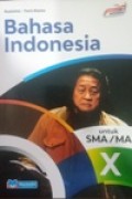 Bahasa Indonesia untuk SMA/MA X kurikulum merdeka
