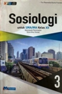 Image of Sosiologi 3 untuk SMA/MA kelas XII Kelompok peminatan ilmu ilmu Sosial