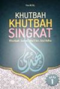 Khutbah Khutbah Singkat, Khutbah Jumat, Khutbah idul Fitri, Idul Adha