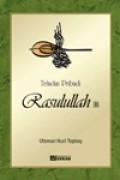 Teladan Pribadi Rsulullah Shollallohualaihi Wasallam